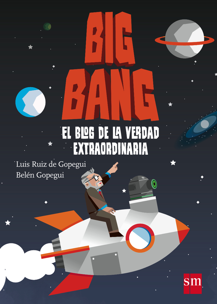 Big Bang: El blog de la verdad extraordinaria