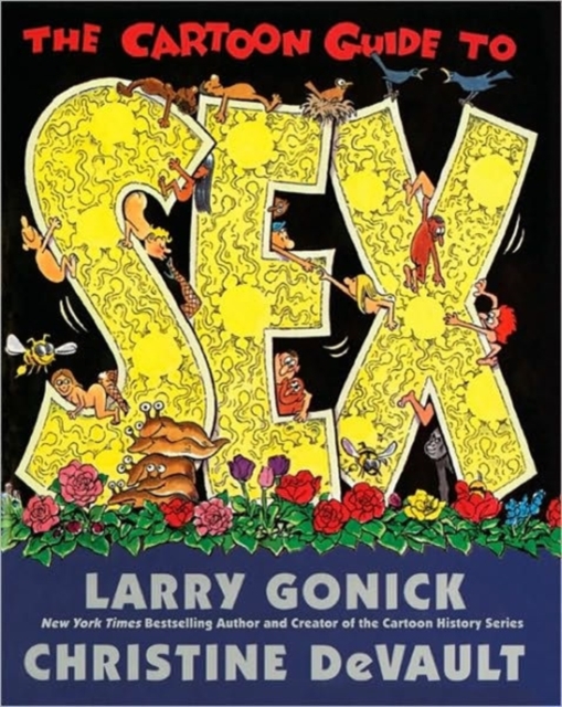 The Cartoon Guide to Sex (Cartoon Guide Series)