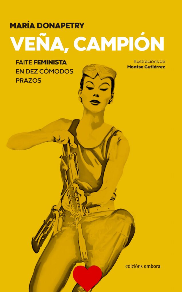 Veña , campión , faite feminista.