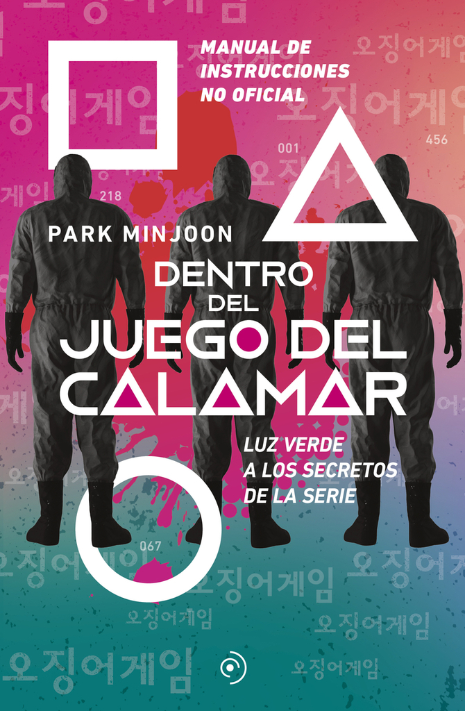 Dentro del juego del calamar. Luz verde a los secretos de la serie
