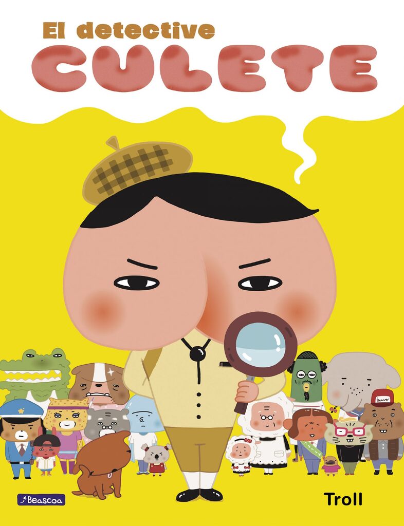 El detective Culete (El detective Culete. Álbum ilustrado)