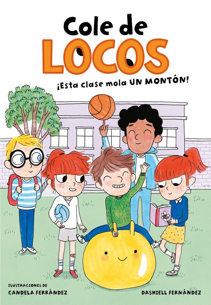 ¡Esta clase mola un montón! (Cole de locos 1)