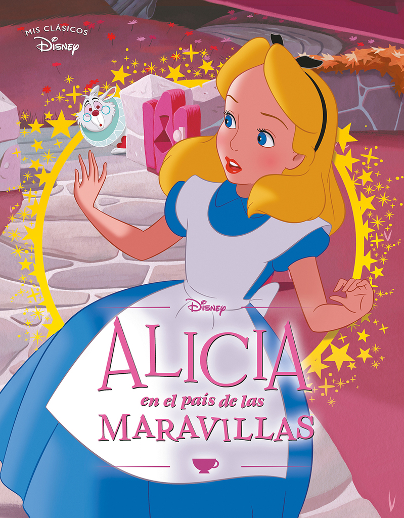 Alicia en el País de las Maravillas (Mis Clásicos Disney) Alicia en el País de las Maravillas (Mis Clásicos Disney)