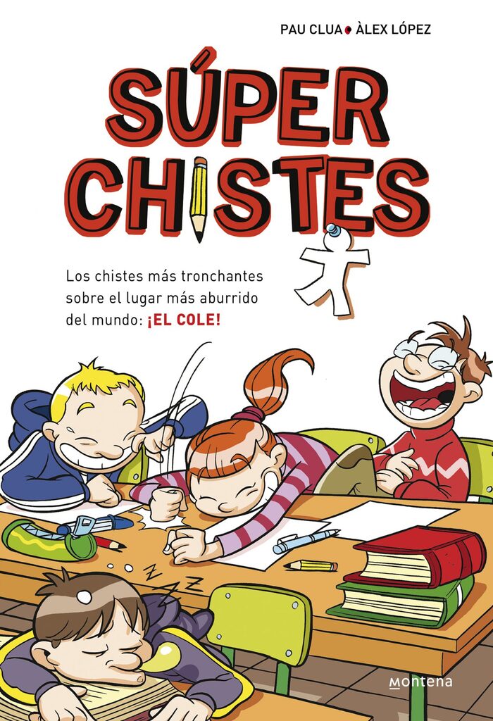 SUPER CHISTES. MONTENA