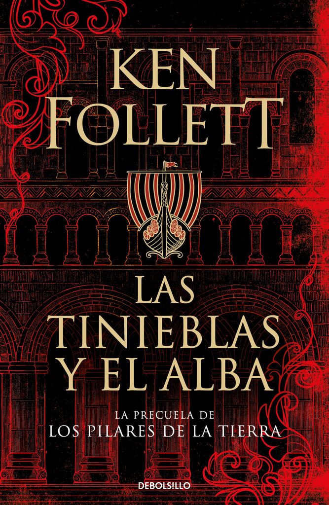 Las tinieblas y el alba (La precuela de Los pilares de la Tierra)