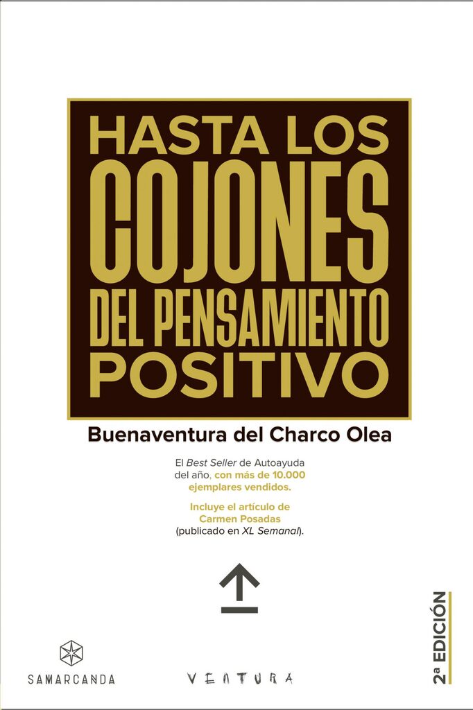 Hasta los cojones del pensamiento positivo
