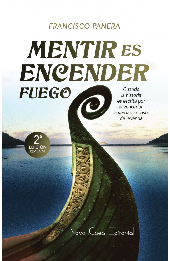 Mentir es encender fuego