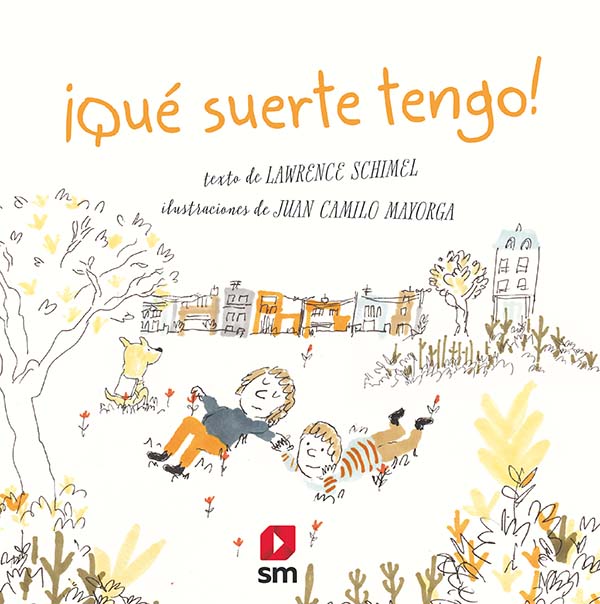 ¡Qué suerte tengo! ¡Qué suerte tengo!