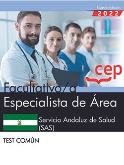 Facultativo/a Especialista de Área. Servicio Andaluz de Salud (SAS). Test común
