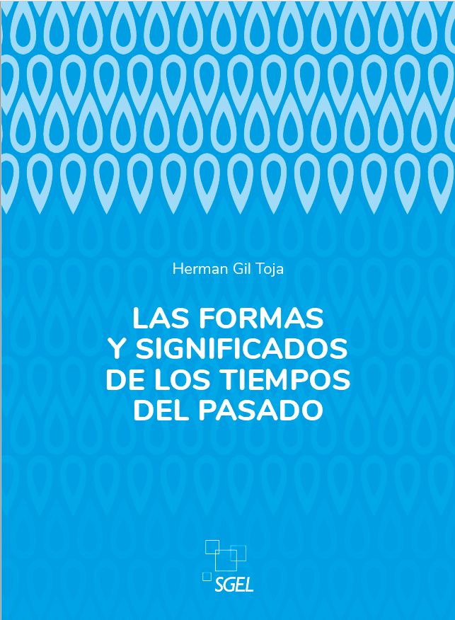 Las formas y significados de los tiempos del pasado