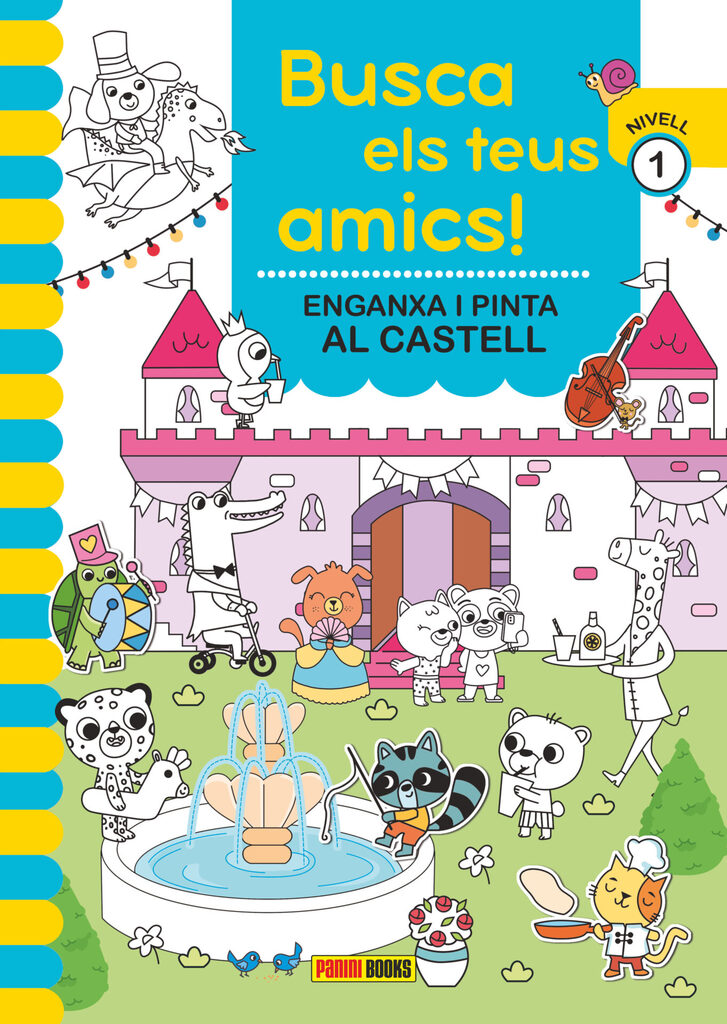 BUSCA ELS TEUS AMICS! ENGANXA I PINTA AL CASTELL BUSCA ELS TEUS AMICS! ENGANXA I PINTA AL CASTELL
