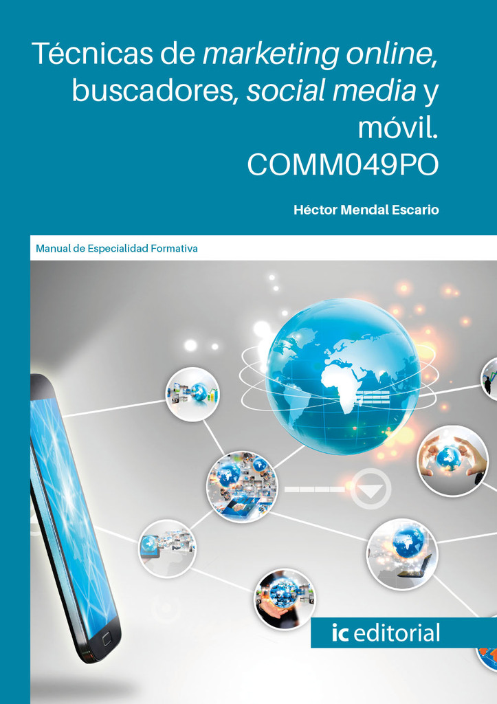 Técnicas de marketing online, buscadores, social media y móvil. COMM049PO