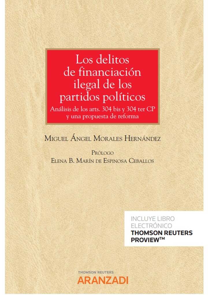 Los delitos de financiación ilegal de los partidos políticos (Papel + e-book) Los delitos de financiación ilegal de los partidos políticos (Papel + e-book)