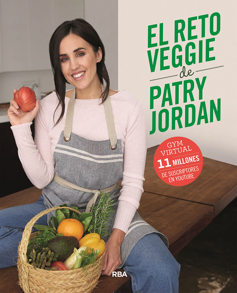 El reto veggie de Patry Jordan El reto veggie de Patry Jordan