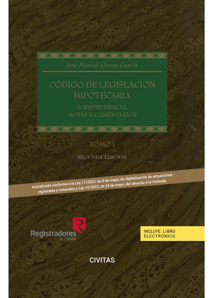 Código de legislación hipotecaria TOMO I y II (Edicion especial Registradores) (Papel + e-book)