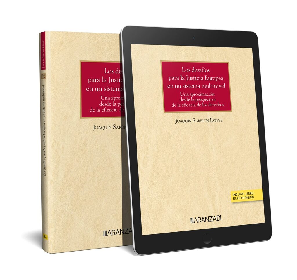 Los desafíos para la Justicia Europea en un sistema multinivel (Papel + e-book)