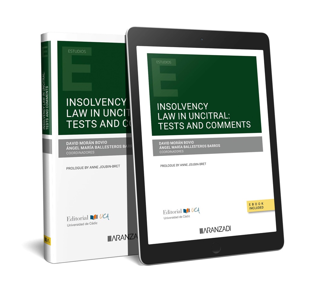 Insolvency Law in UNCITRAL: Tests and comments (Papel + e-book) Insolvency Law in UNCITRAL: Tests and comments (Papel + e-book)