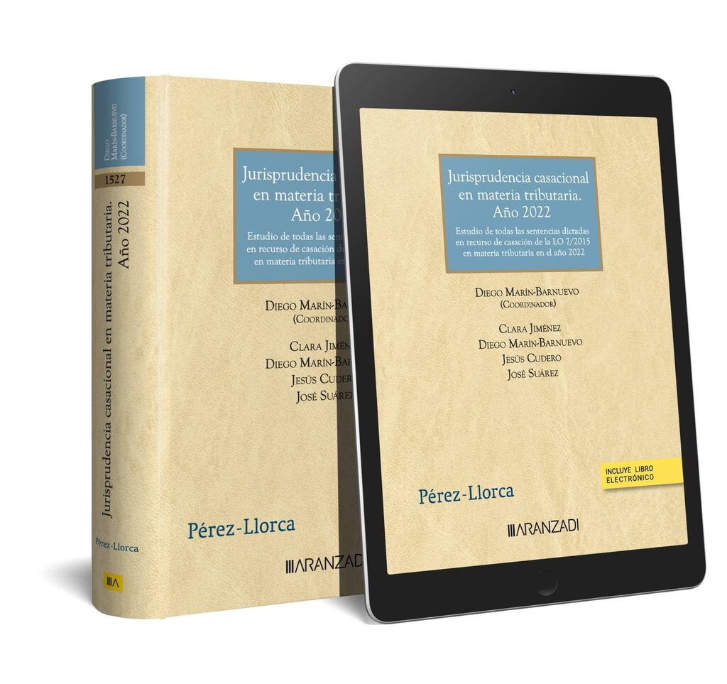 Jurisprudencia casacional en materia tributaria. Año 2022 (Papel + e-book)