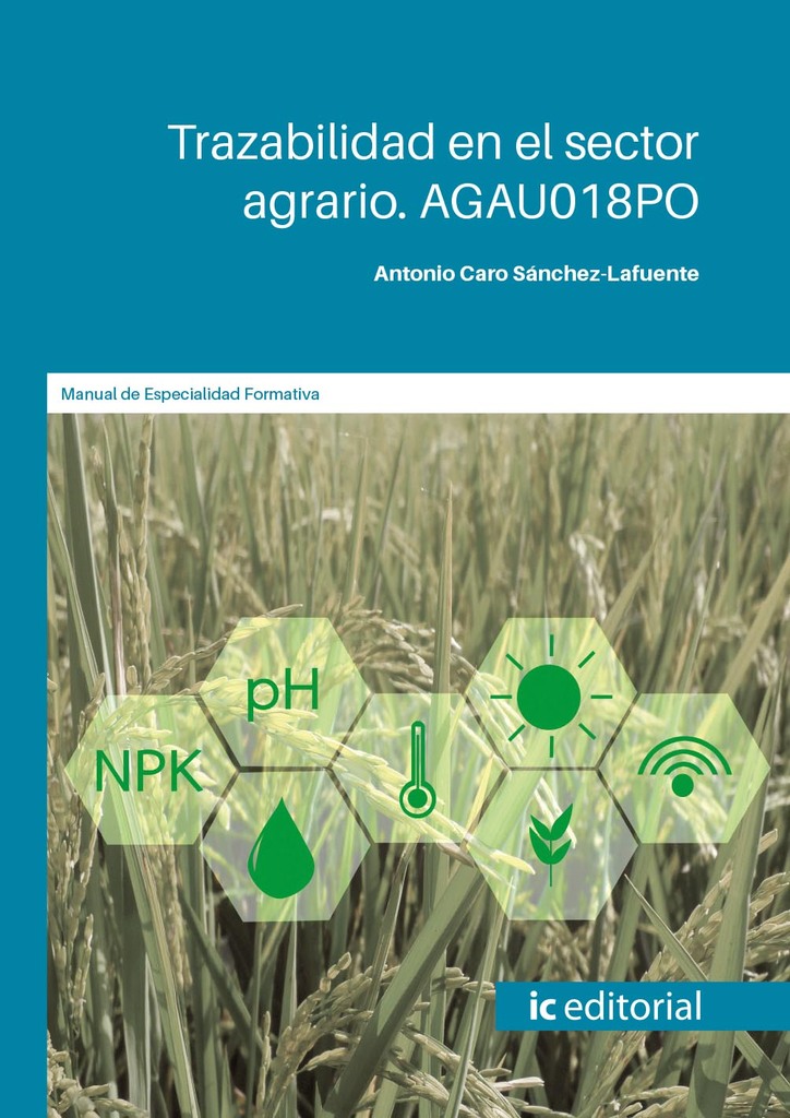 Trazabilidad en el sector agrario. AGAU018PO Trazabilidad en el sector agrario. AGAU018PO
