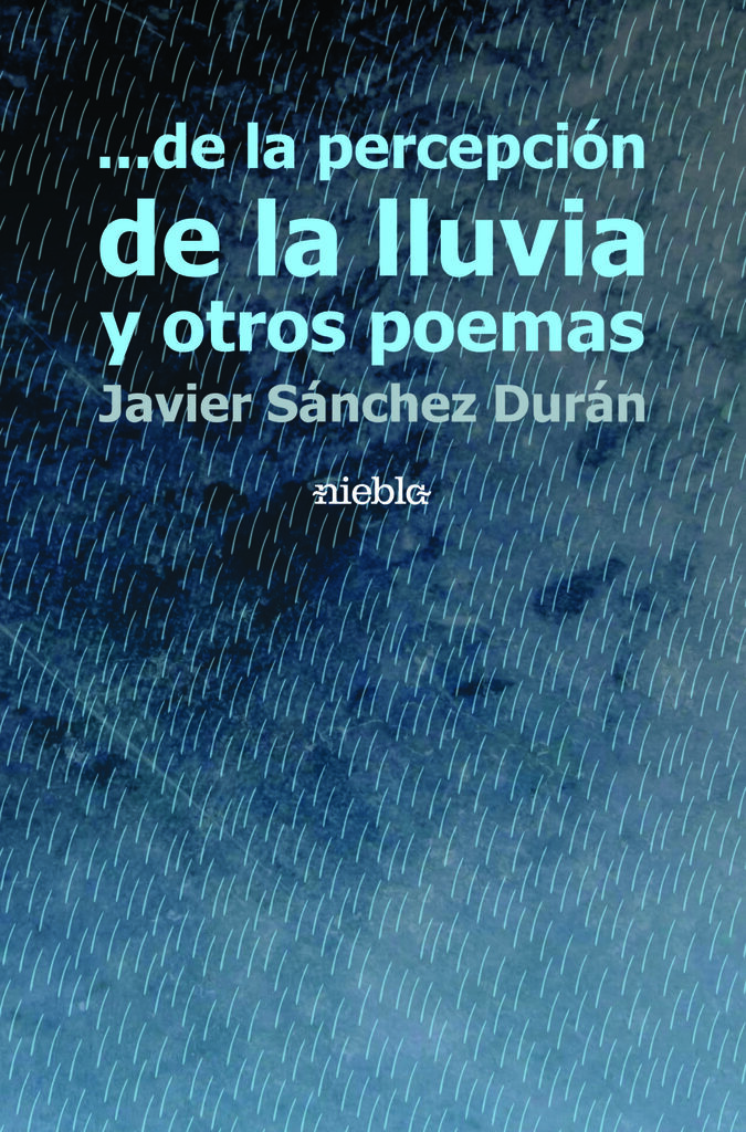 De la percepcion de la lluvia y otros poemas