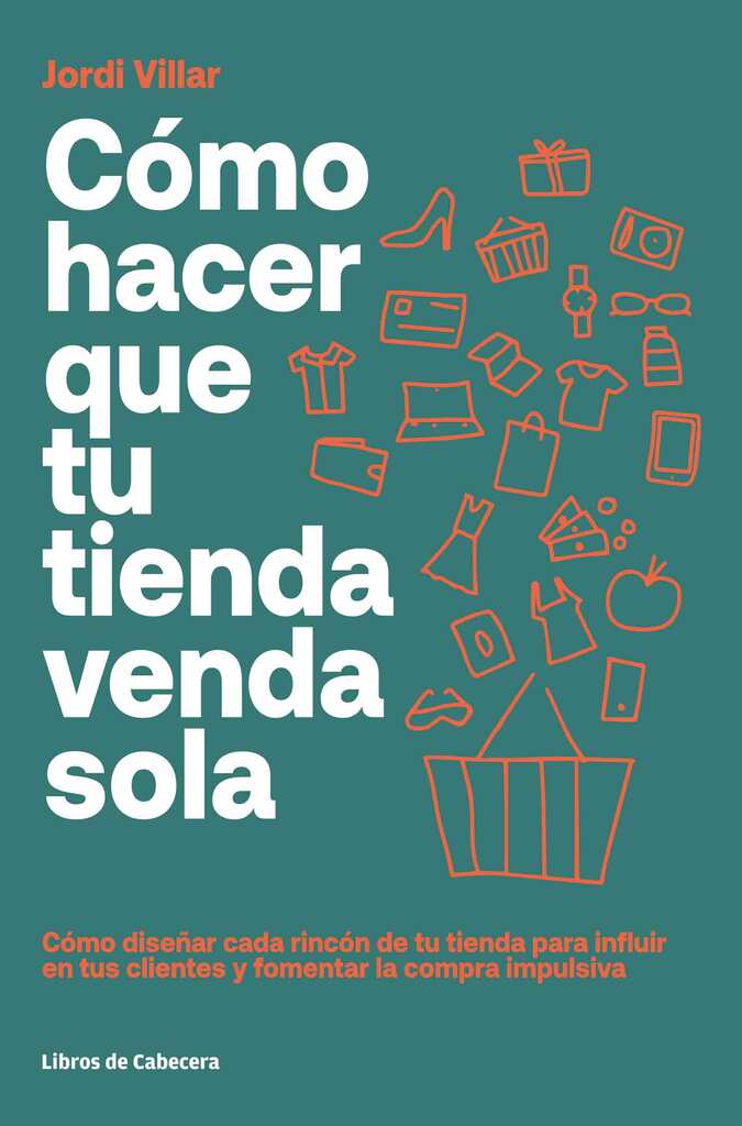 Cómo hacer que tu tienda venda sola Cómo hacer que tu tienda venda sola