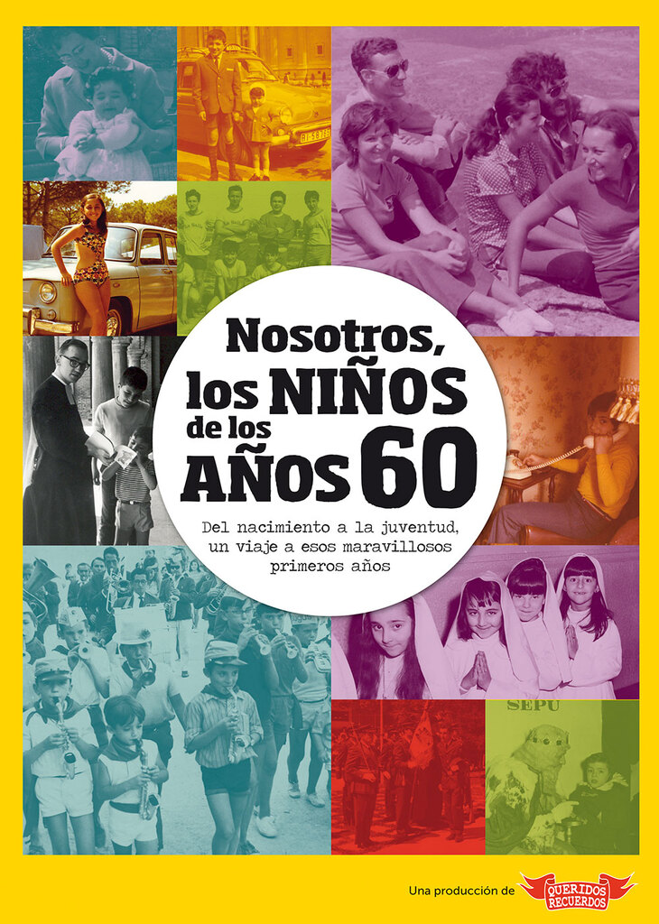Nosotros, los niños de los años 60