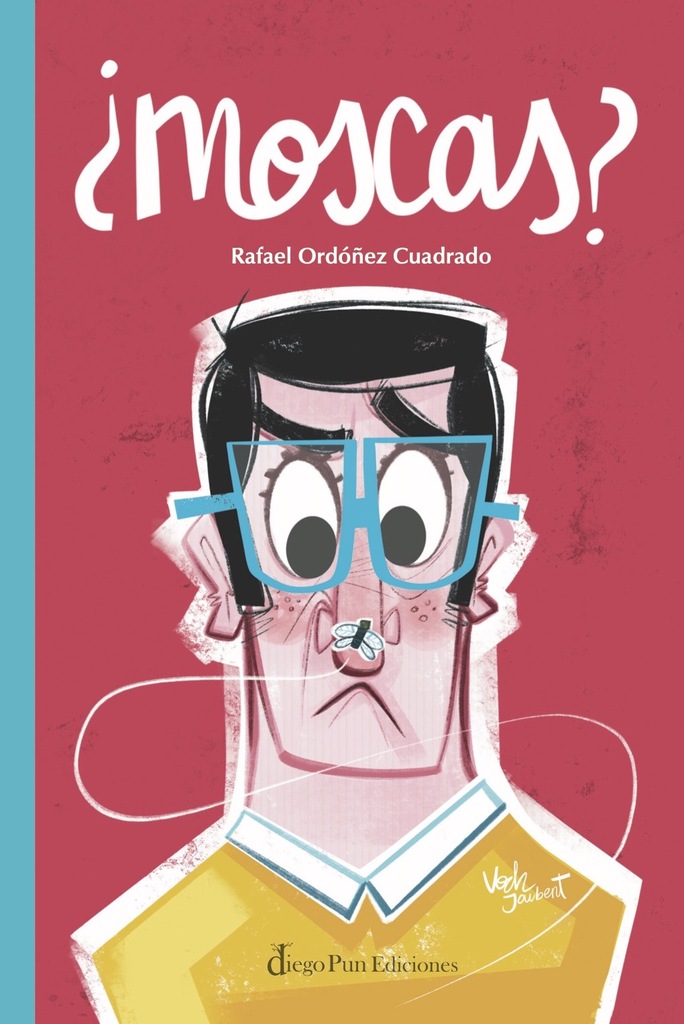 ¿Moscas? ¿Moscas?