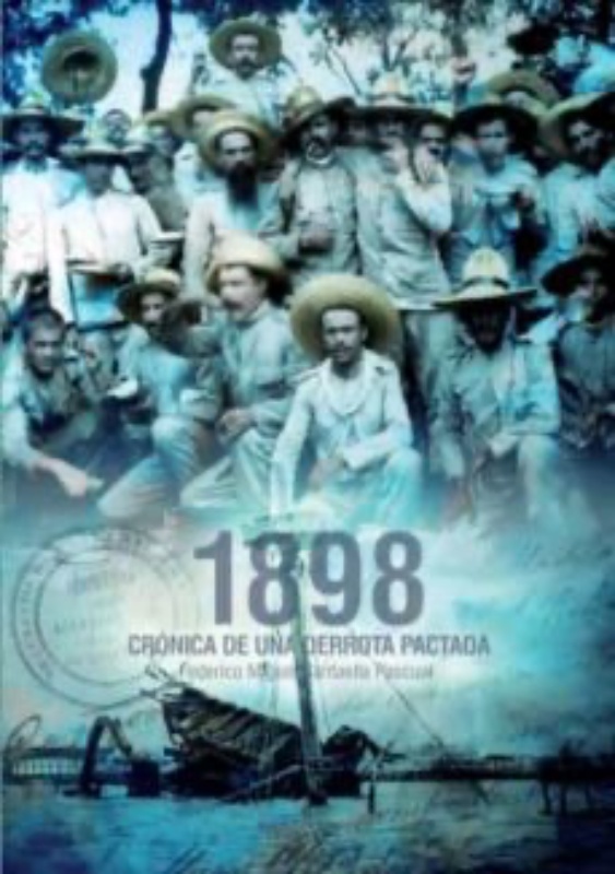 1898. Crónica de una derrota pactada