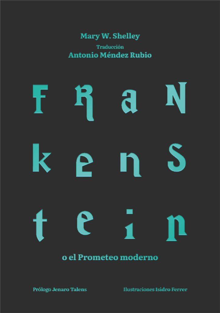 Frankenstein o el Prometeo moderno
