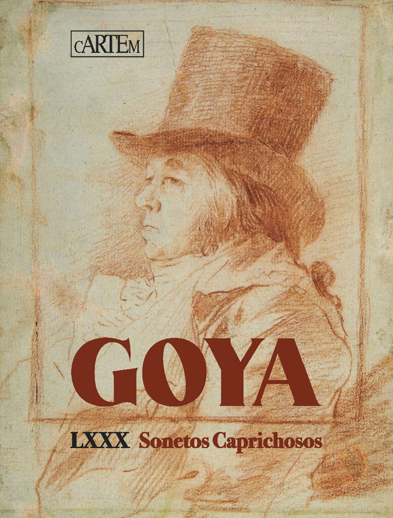 Goya: LXXX Sonetos Caprichosos