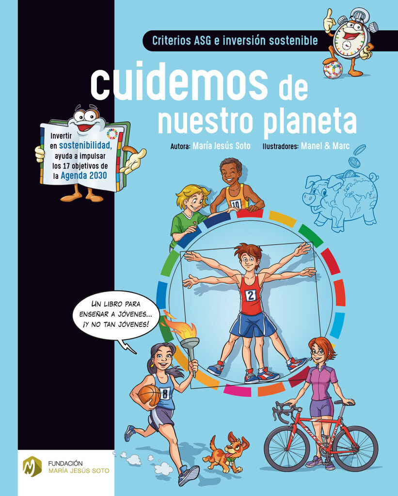 Criterios ASG e inversión sostenible. Cuidemos de nuestro planeta