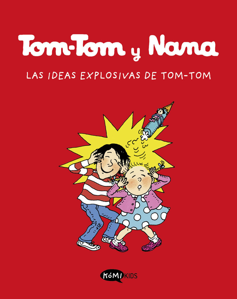 Tom-Tom i la imparable Nana