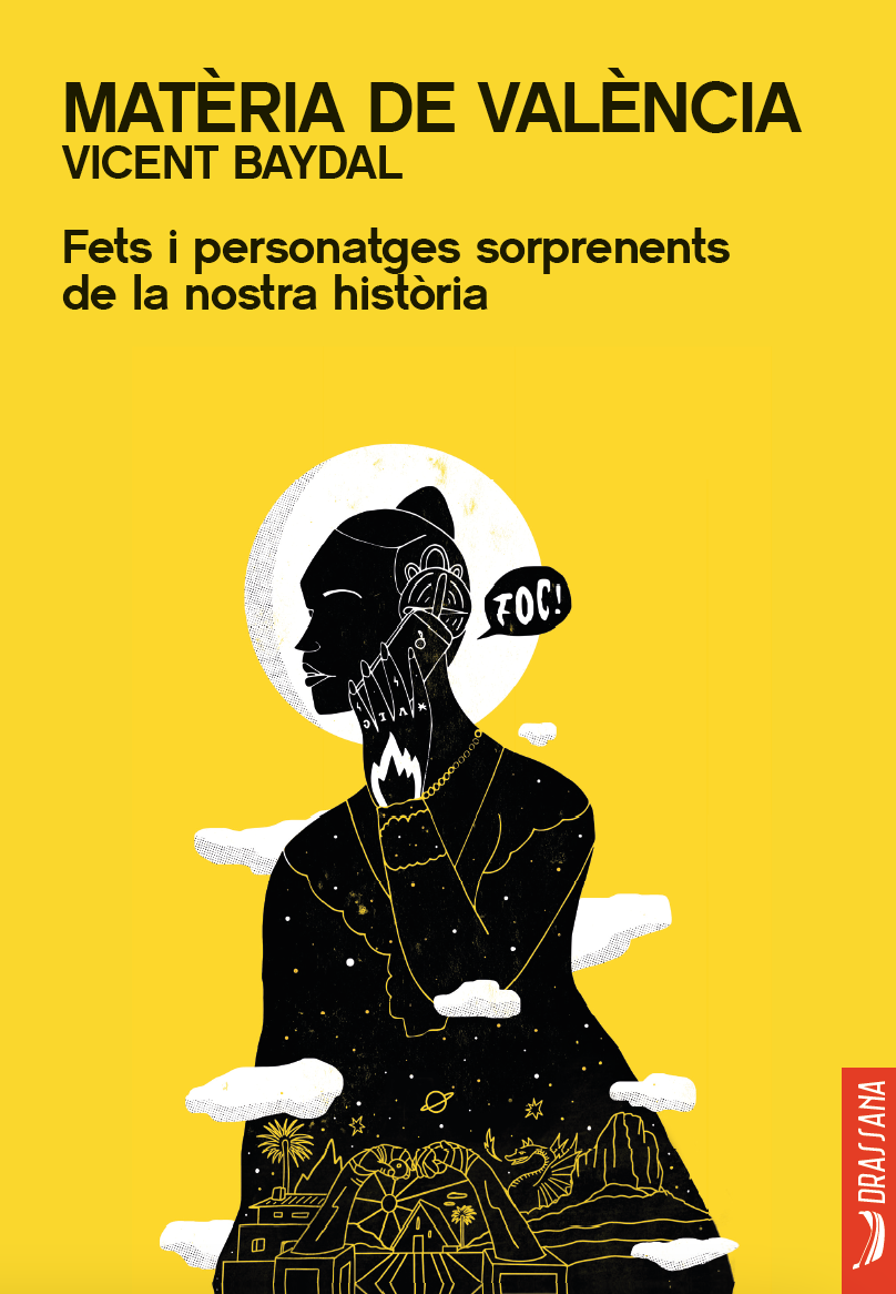 Matèria de València. Fets i personatges sorprenents de la nostra història