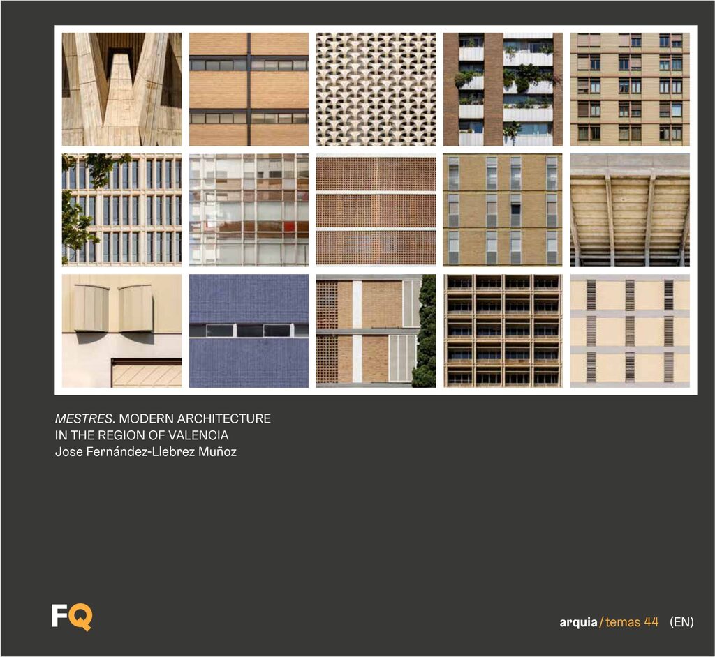 Mestres. Modern Architecture in the Region of Valencia