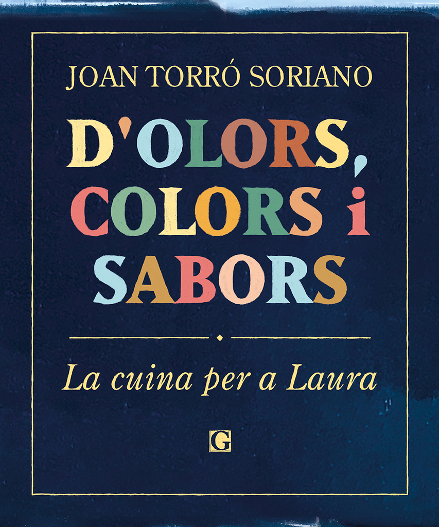 D'olors, colors i sabors