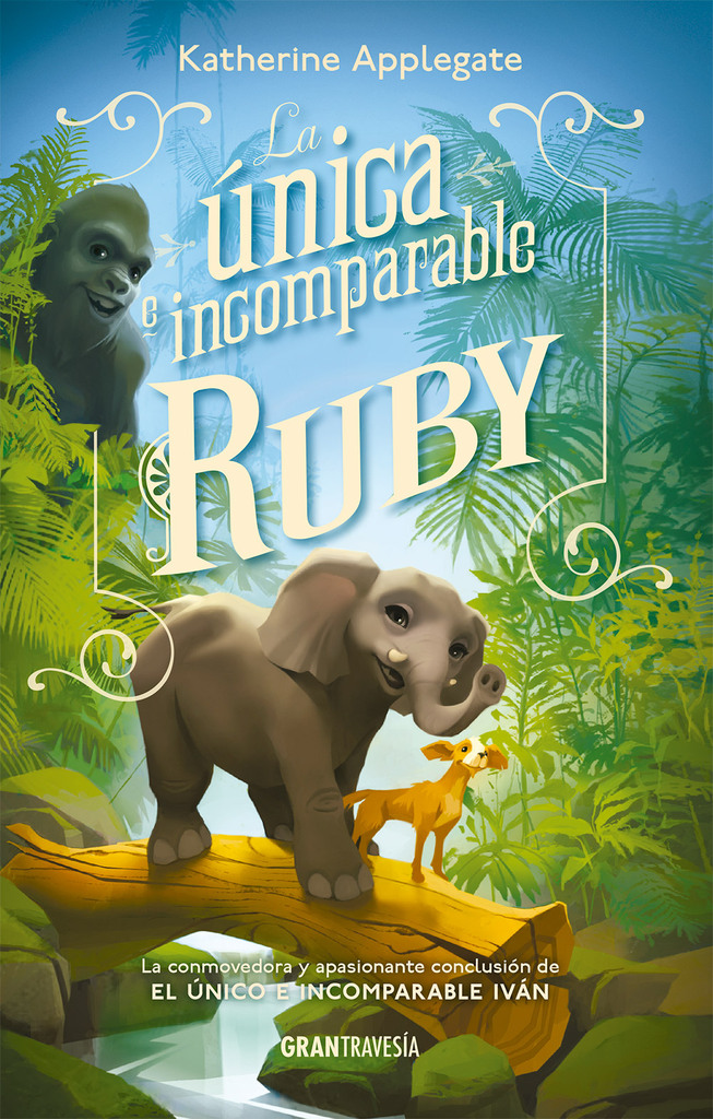 La única e incomparable Ruby La única e incomparable Ruby
