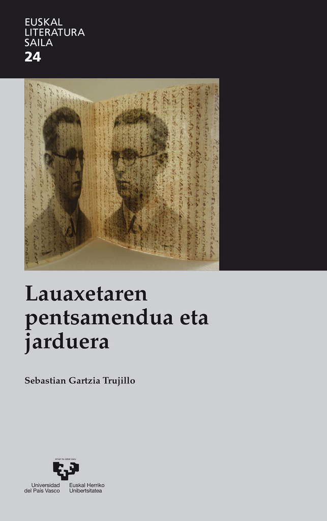 Lauaxetaren pentsamendua eta jarduera Lauaxetaren pentsamendua eta jarduera