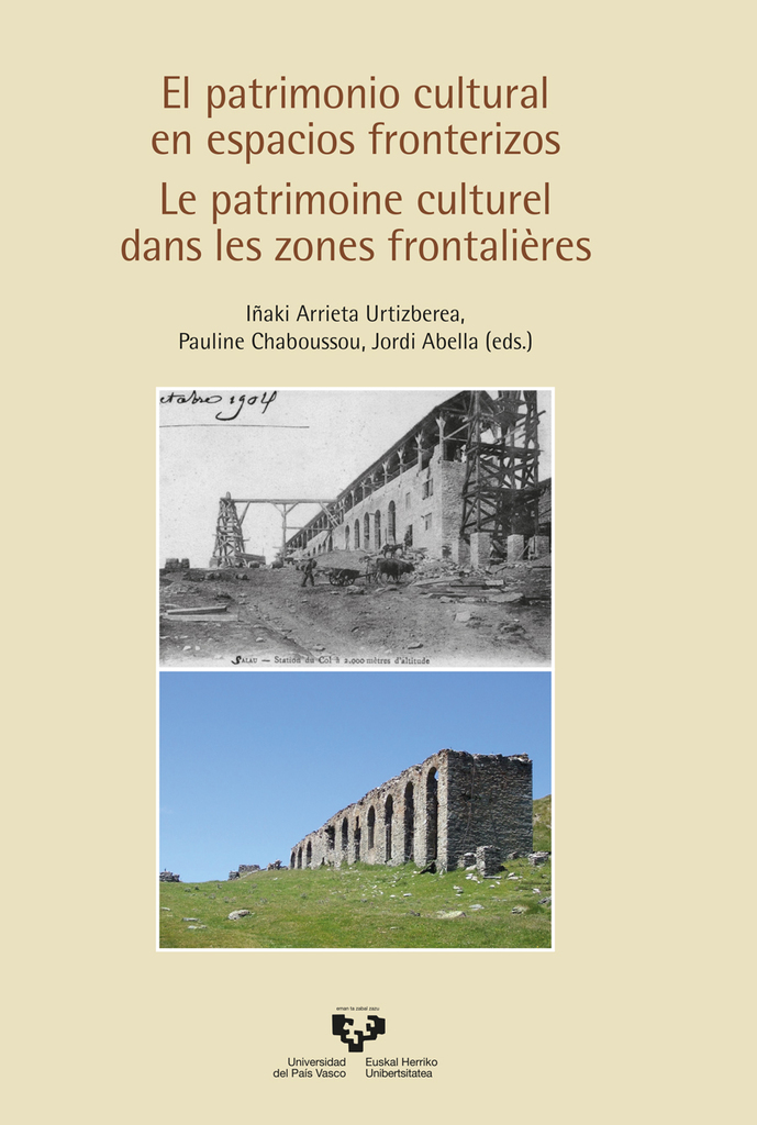 El patrimonio cultural en espacios fronterizos – Le patrimoine culturel dans les zones frontalières