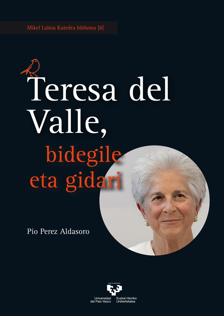 Teresa del Valle, bidegile eta gidari