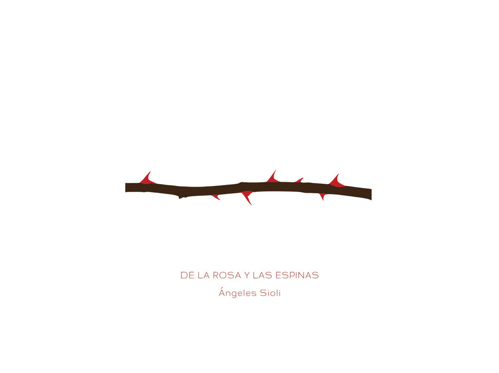 De la rosa y las espinas