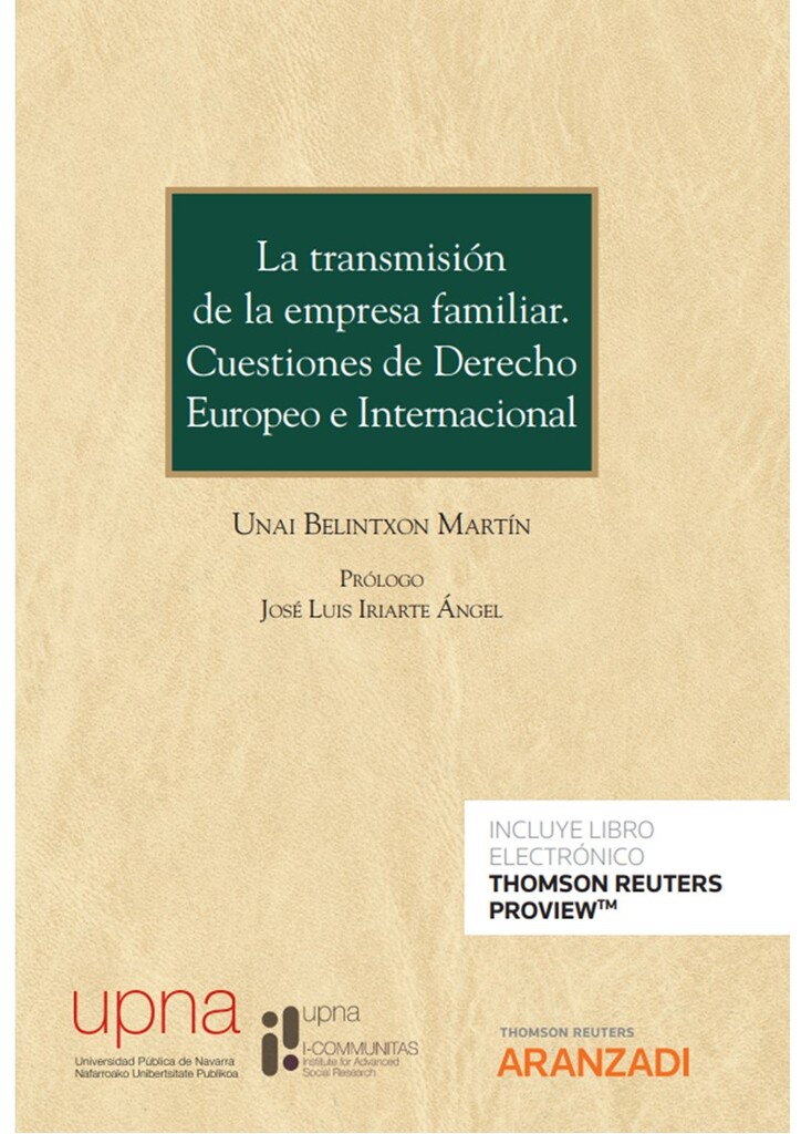 La transmisión de la empresa familiar. Cuestiones de Derecho Europeo e Internacional (Papel + e-book)