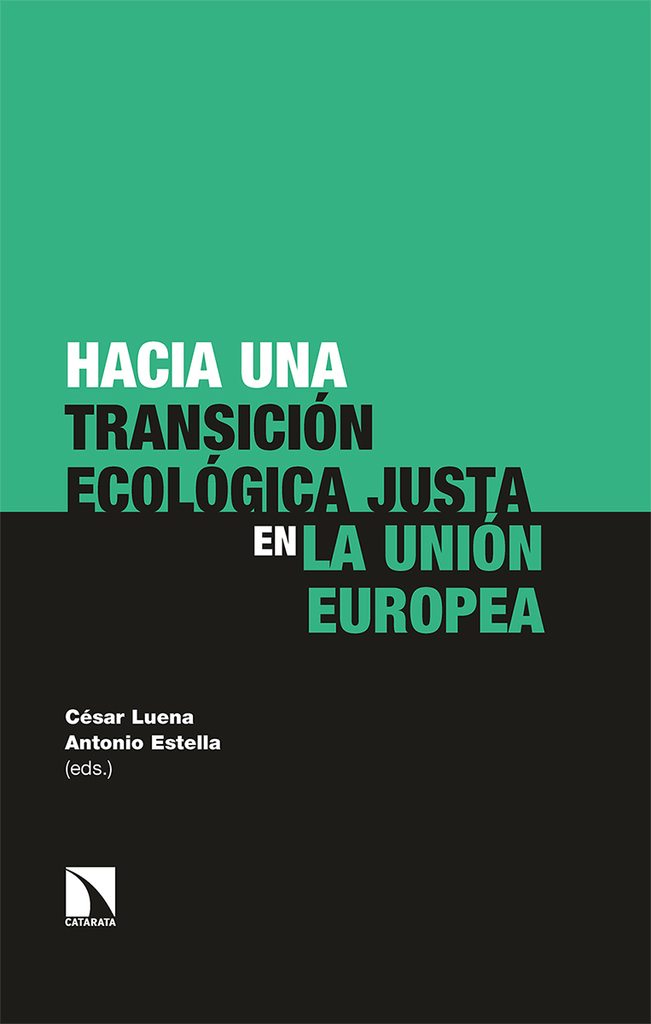 Hacia una transición ecológica justa en la Unión Europea Hacia una transición ecológica justa en la Unión Europea