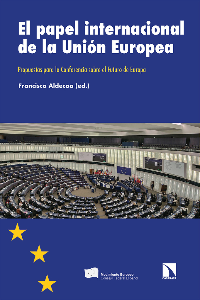 El papel internacional de la Unión Europea El papel internacional de la Unión Europea