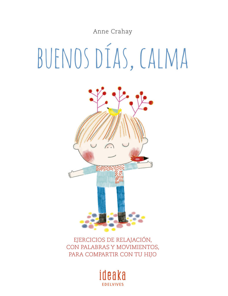 Buenos días, calma