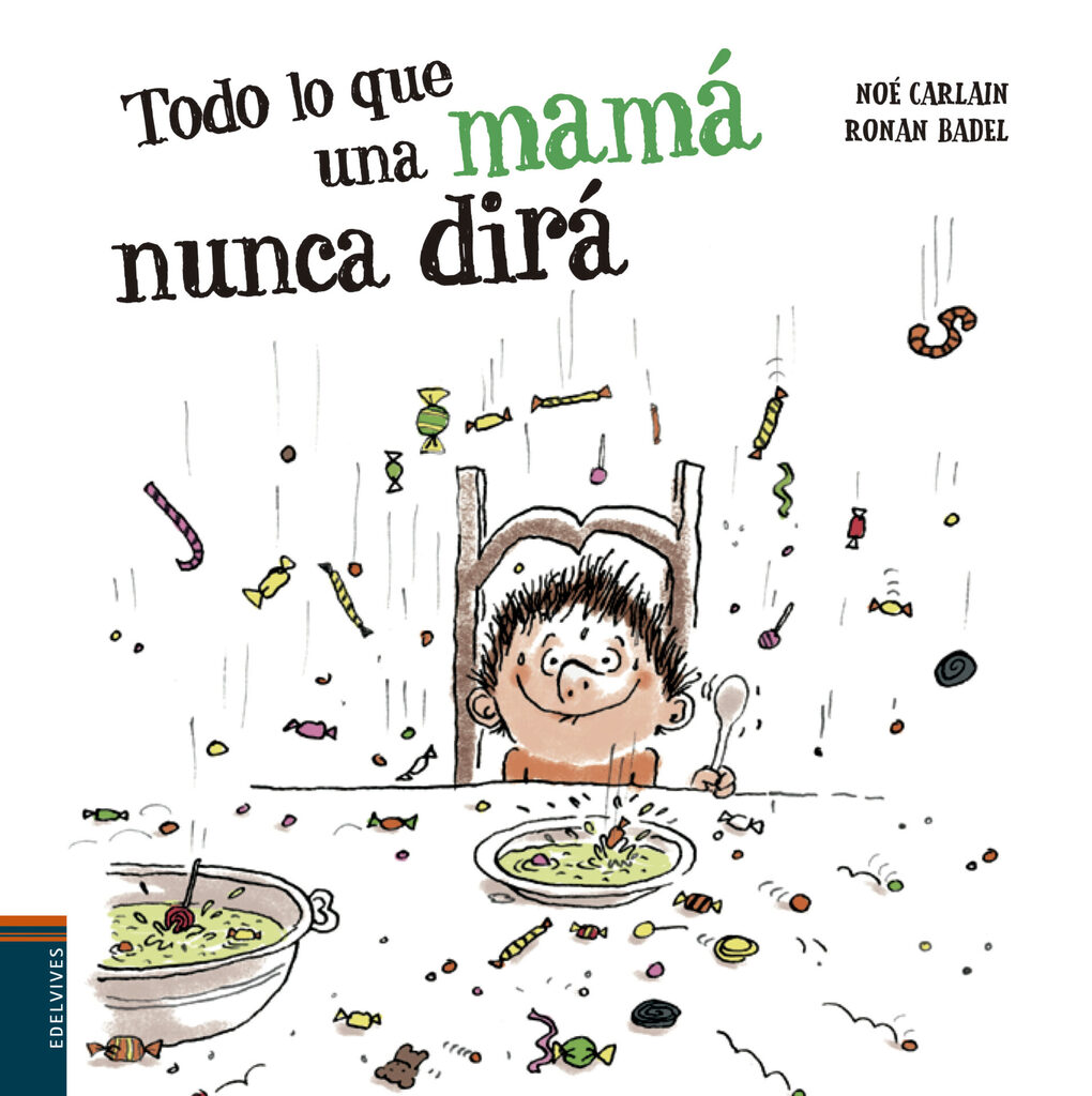 Todo lo que una mamá nunca dirá Todo lo que una mamá nunca dirá