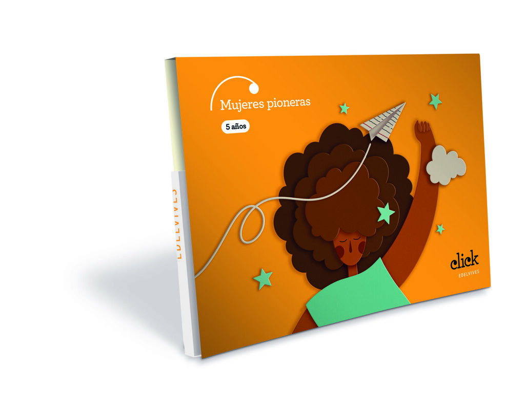 Proyecto Click - 5 años : Mujeres pioneras