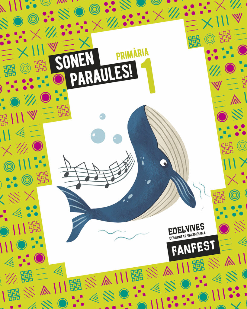 Projecte: FanFest. Sonen paraules! 1 Primària - Antologia Projecte: FanFest. Sonen paraules! 1 Primària - Antologia