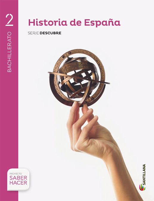 HISTORIA DE ESPAÑA  ARAGÓN SERIE DESCUBRE 2 BTO SABER HACER