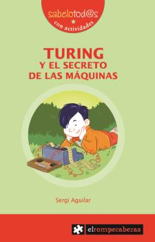TURING y el secreto de las máquinas TURING y el secreto de las máquinas