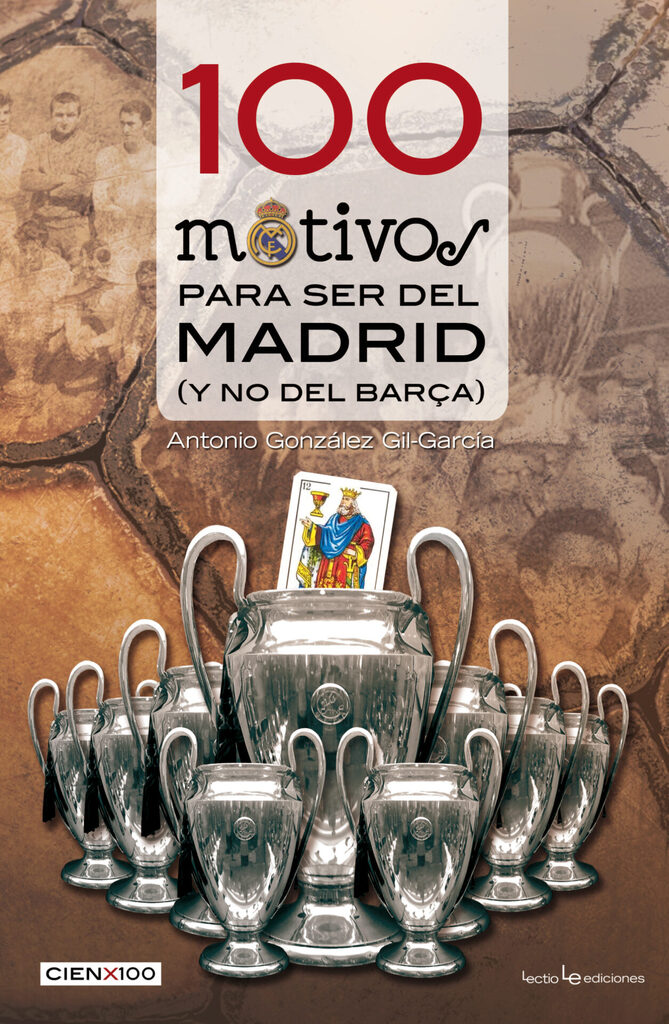 100 motivos para ser del Madrid